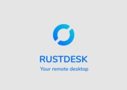 Discover the Benefits of RustDesk – An Open-Source Remote Desktop Alternative to TeamViewer